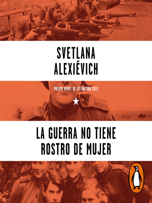 Title details for La guerra no tiene rostro de mujer by Svetlana Alexievich - Wait list